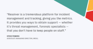 Steve powers quote on resolver's incident management and tracking metrics