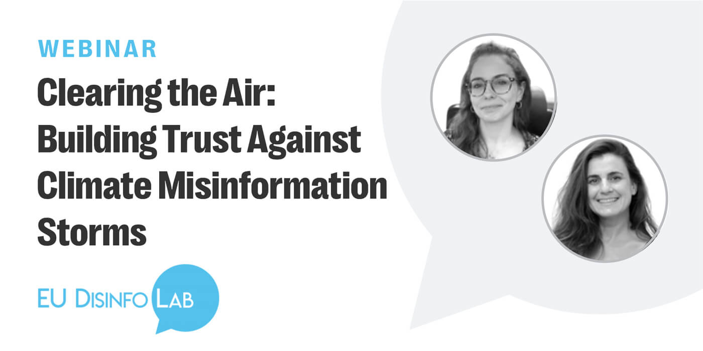 Resolver Trust & Safety x EU Disinfo Lab – Clearing the Air: building trust against climate misinformation storms