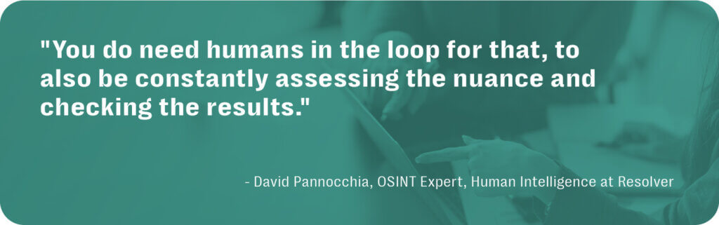 Pull quote graphic from resolver’s prsa recap blog: “you do need humans in the loop… to be constantly assessing the nuance and checking the results. ” — david pannocchia, osint expert at resolver, on ai in pr crisis management.